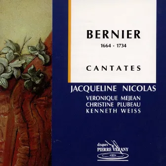 Bernier : Cantates by Nicolas Bernier