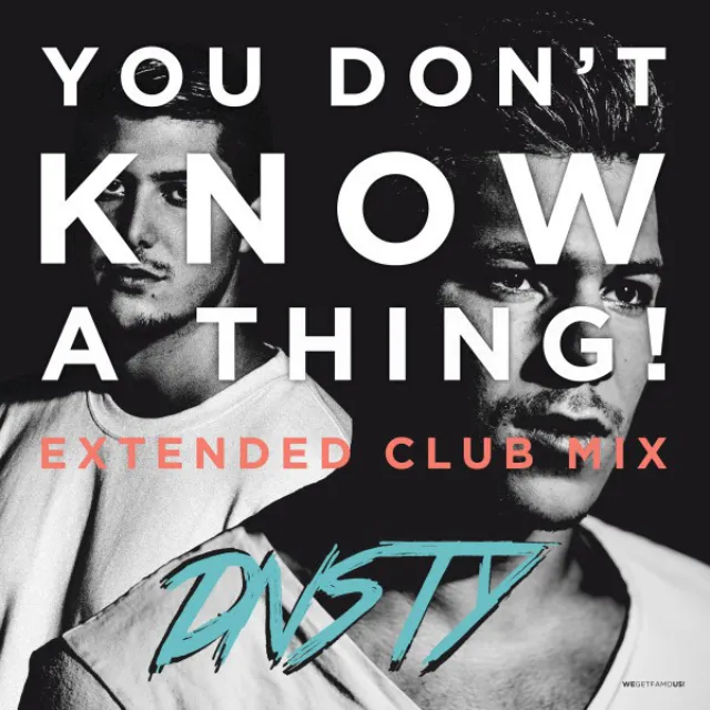 You Don't Know a Thing! - Extended Club Mix