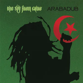 Arabadub by The Spy From Cairo