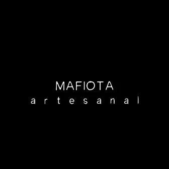 Artesanal by Mafiota