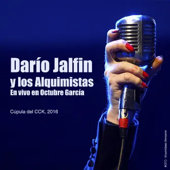 En Vivo en Octubre Garcia by Dario Jalfin