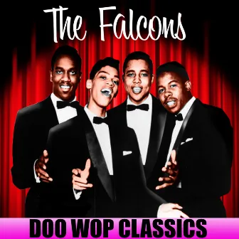 Doo Wop Classics by Falcons