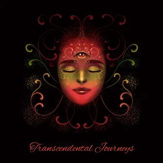 Transcendental Journeys – Deep Spiritual Music for Meditation, Autohypnosis, Reincarnation, Third Eye, Yoga by Astral Travel Sanctuary