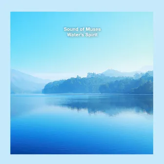 Water's Spirit by Sound of Muses