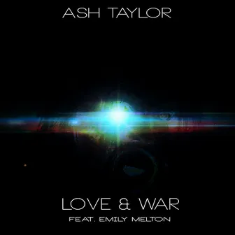 Love & War by Ash Taylor