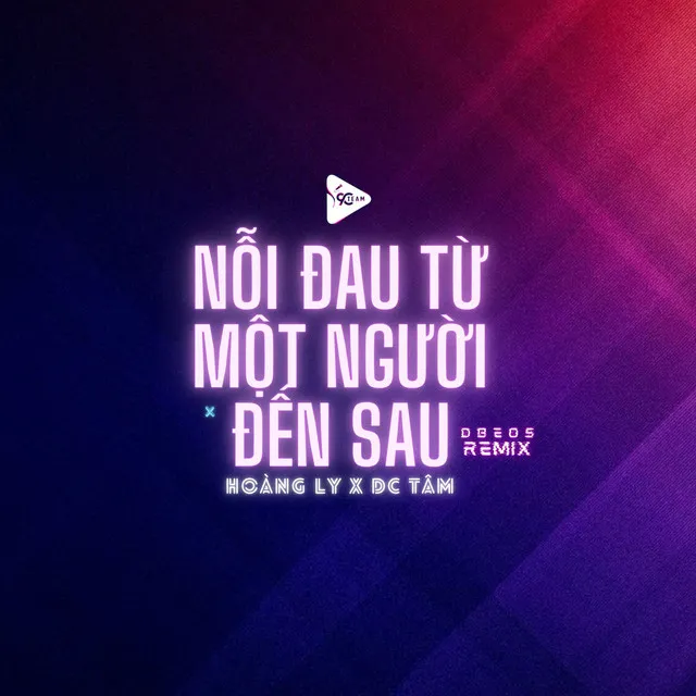 Nỗi Đau Từ Một Người Đến Sau - Remix