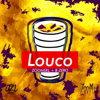 Louco by ZOOMSKL