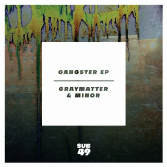 Gangster by Minor