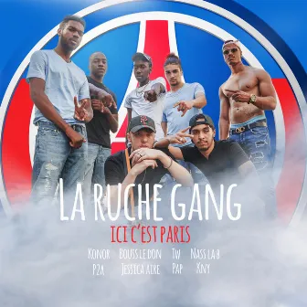 Ici c'est Paris by La Ruche Gang