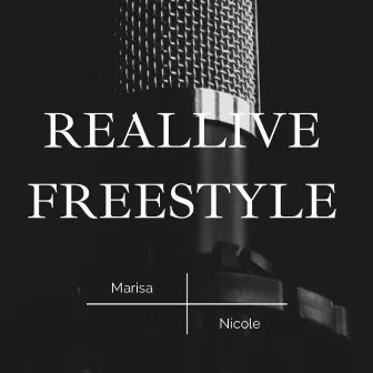 RealLive Freestyle by Marisa Nicole