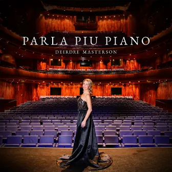 Parla Piu Piano by Deirdre Masterson