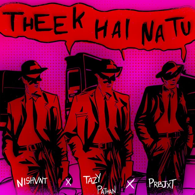 Theek Hai Na Tu