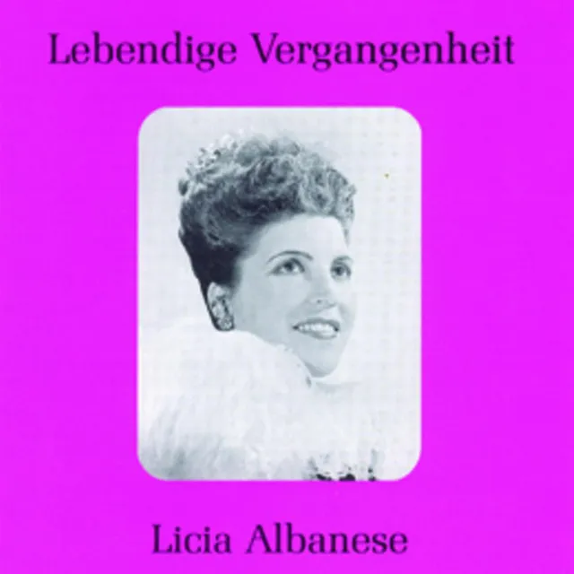 Lebendige Vergangenheit - Licia Albanese