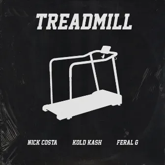 Treadmill by Nick Costa