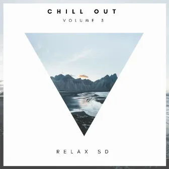 Chill Out Vol.3 by Chill Out SD