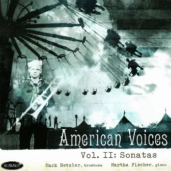 American Voices Vol. II: Sonatas by Martha Fischer