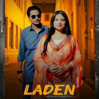 Laden (Freestyle) by Aarti Gill