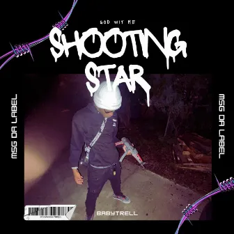 Shootin Star by BabyTrell