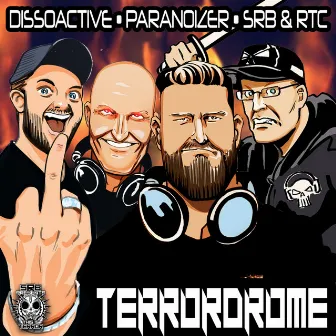 Welcome To The Terrordrome by Paranoizer