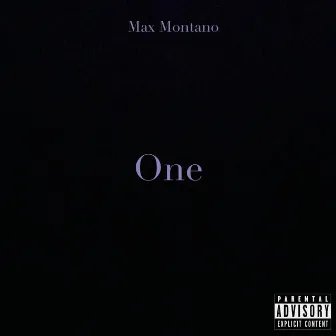 One by Max Montano