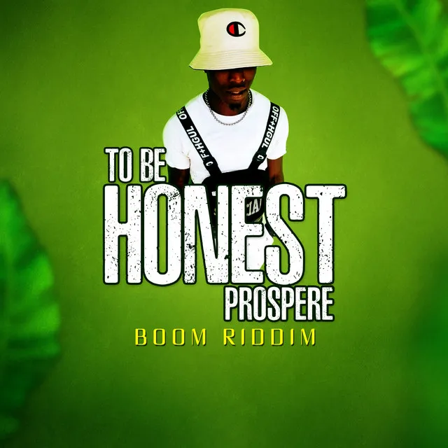 To Be Honest (Boom Riddim)