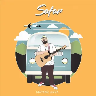 Safar by Mayank Arya