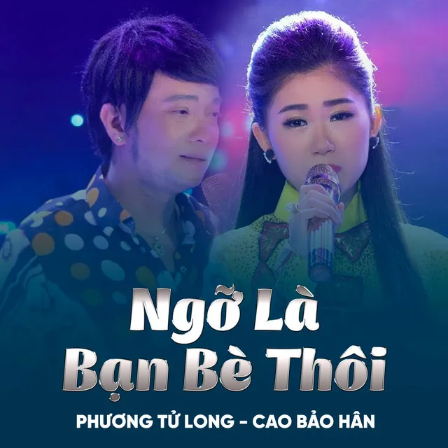 Ngỡ Là Bạn Bè Thôi