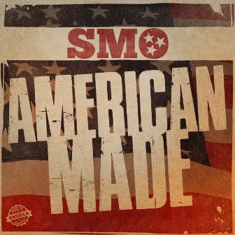 American Made by SMO