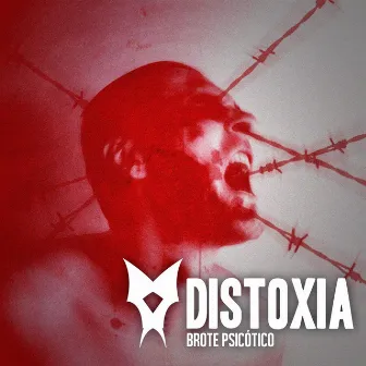 Brote Psicótico by Distoxia