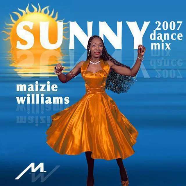 Sunny (2007 Dance Mix)