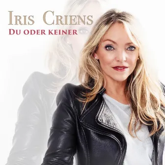 Du oder Keiner by Iris Criens