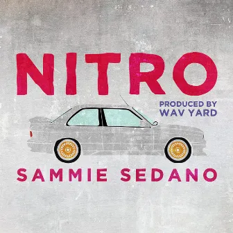 Nitro by Sammie Sedano