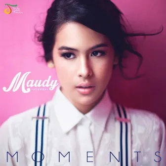 Moments by Maudy Ayunda