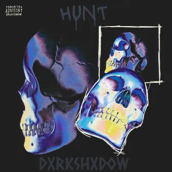 Dxrkshxdow by Hunt