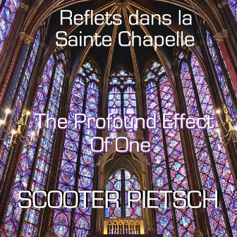 Reflets dans la Sainte Chapelle by Scooter Pietsch