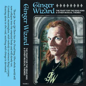 The Feast for the Dead King & Other Musical Themes by Ginger Wizard