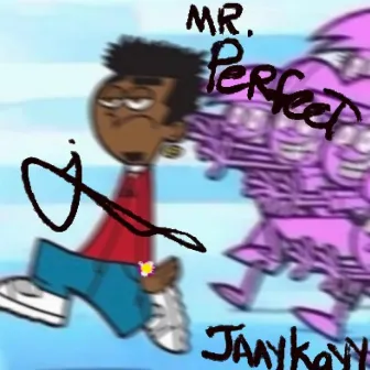 Mr Perfect by JaayKayy