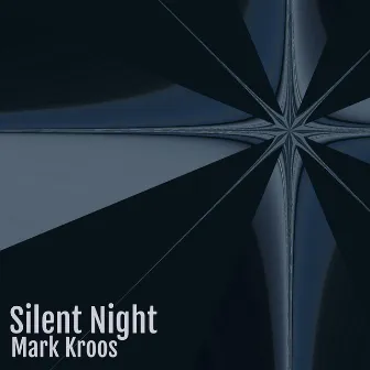 Silent Night by Mark Kroos