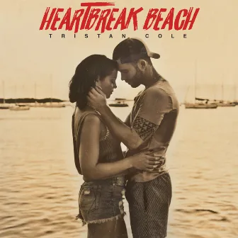 Heartbreak Beach by Tristan Cole