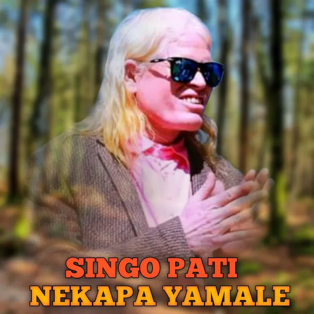 Singo Pati Nekapa Yamale