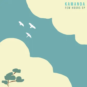 Few Hours by Kamanda