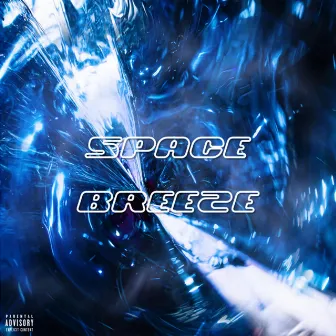 Space Breeze by MINXR FVCE