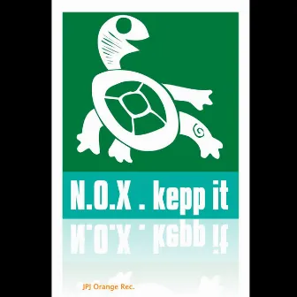 Kepp It by N.O.X