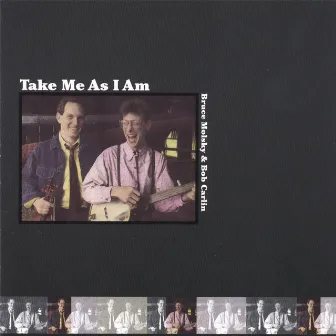 Take Me As I Am by Bruce Molsky