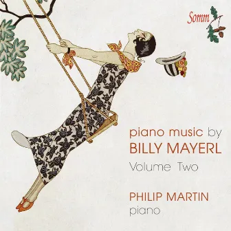 Mayerl: Piano Music, Vol. 2 by Billy Joseph Mayerl