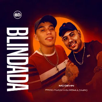 Blindada by MC Devin