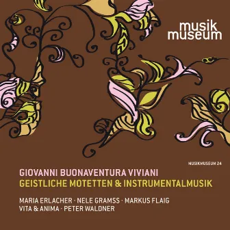 Viviani: Geistliche Motetten & Instrumentalmusik by Giovanni Buonaventura Viviani