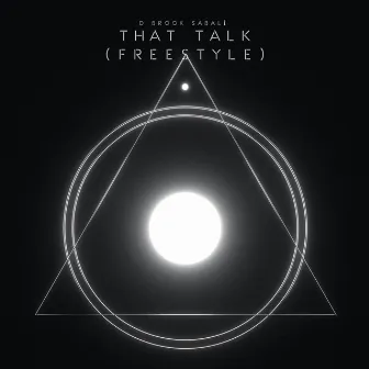 That Talk (Freestyle) by D Brook Sabali