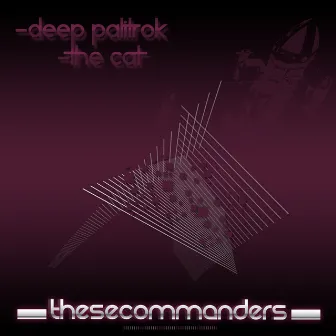 Deep Palitrok / The Cat by Thesecommanders