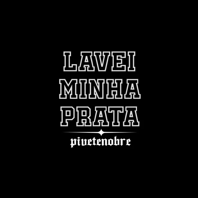 Lavei Minha Prata